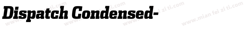 Dispatch Condensed字体转换